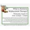 Lunch and Learn - What is Hormone Replacement Therapy?