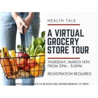 Health Talk - A Virtual Grocery Store Tour