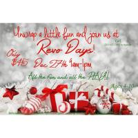REVO Days!  - Unwrap a little fun and join us