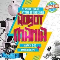 Robot Mania at the Science Mill