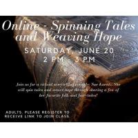 Online - Spinning Tales and Weaving Hope