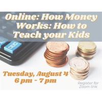 Online: How Money Works: How to Teach your Kids