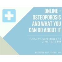 Online - Osteoporosis and What You Can Do About It