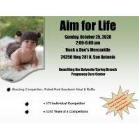 Aim for Life Fundraiser Benefitting the Bulverde/Spring Branch Pregnancy Care Center