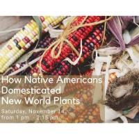 Online - How Native Americans Domesticated New World Plants