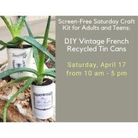 Screen Free Saturday Craft Kit for Adults and Teens.-DIY Vintage French Recycled Tin Cans
