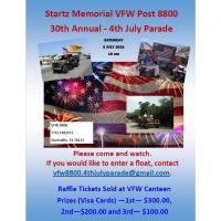 30th Annual 4th of July Parade - Hosted by Startz Memorial VFW Post 8800 