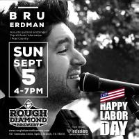 Live Music with Bru Erdman at Rough Diamond Brewery Sunday, Sept 5