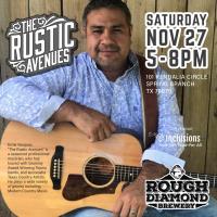Join Ernie Vasquez "The Rustic Avenues" at Rough Diamond Brewery 