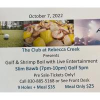 Shrimp Boil and Golf with live music at The Club at Rebecca Creek