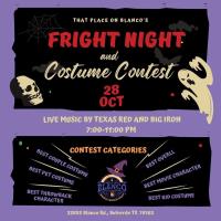 Fright Night and Halloween Contest at That Place on Blanco