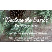 "Declare the Savior" December