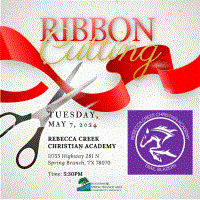 Ribbon Cutting for Rebecca Creek Christian Academy