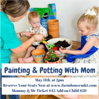 Painting & Potting with Mom