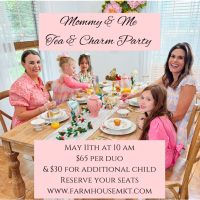 Mommy & Me Tea & Charm Party