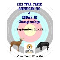 2024 TFAA State American 900 & Known 3D Championships