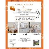 Open House & Pie Pickup