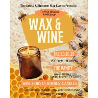 Wax & Wine with The Vanity & Shannon Star Events!