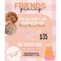 Friendsgiving with Farmhouse Market