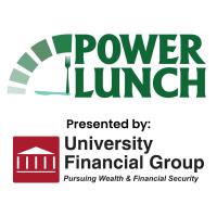 Power Lunch presented by University Financial Group