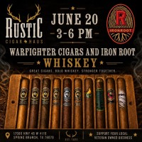 Warfighter Cigars & Iron Root Whiskey Showcase at Rustic Cigar Haus