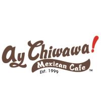 Ay Chiwawa! Mexican Cafe