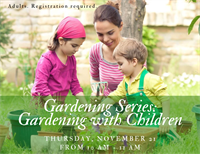 Gardening Series: Gardening with Children