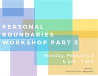 Personal Boundaries Workshop: Part III