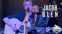 Jacob Glen:: LIVE @ THE GOAT!!