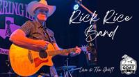 Rick Rice Band:: LIVE @ THE GOAT!!