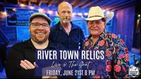 River Town Relics :: LIVE @ THE GOAT!