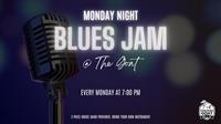 Monday Night Blues Jam @ the GOAT!