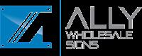 Ally Wholesale Signs