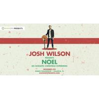 Josh Wilson: NOEL An Acoustic Christmas Special