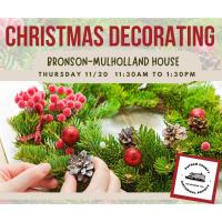 Christmas Decorating at the Bronson-Mulholland House