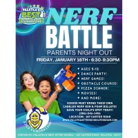 Parent's Night Out - Nerf Battle!