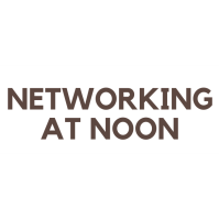 SOLD OUT - Networking at Noon