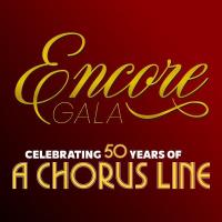 Encore Gala: Celebrating 50 Years of a Chorus Line