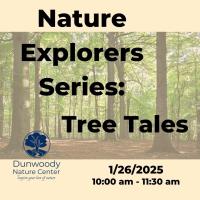 Nature Explorers Series: Tree Tales