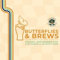 Butterflies & Brews