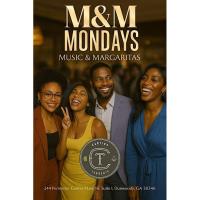 The All-New M&M MONDAYS [Music & Margaritas]