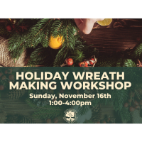 Holiday Wreath Making Workshop