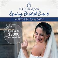 Spring Bridal Event at D. Geller & Son