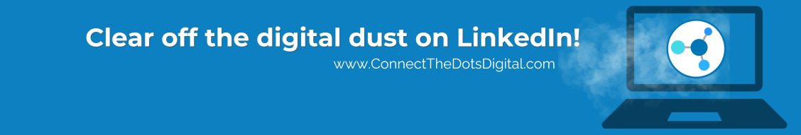 Connect the Dots Digital - LinkedIn Training & Consulting
