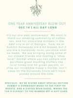 One Year Anniversary Blow Out