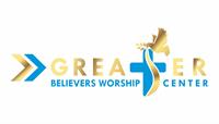 Greater Believers Worship Center