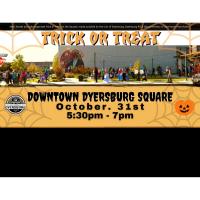 Downtown Dyersburg Square Trick or Treat