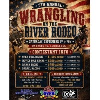 5th Annual Wrangling on the River Rodeo