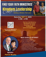 Kingdom Leadership Conference - hosted by Find Your Faith Ministries
