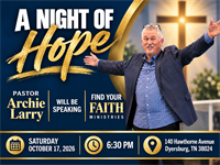 A Night Of Hope featuring Pastor Archie Larry